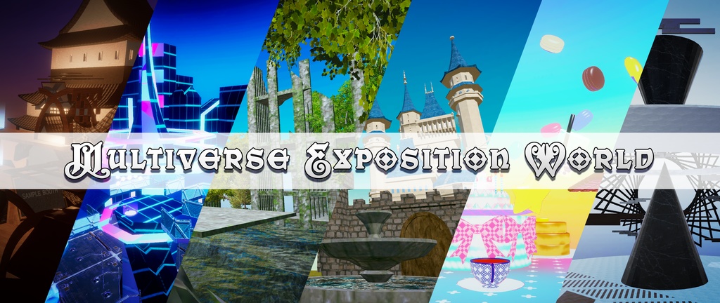 Multiverse Exposition World